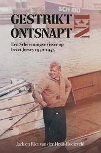 Jack van der Hout, Riet van der Hout- Roeleveld Gestrikt en ontsnapt -   (ISBN: 9789402909494)