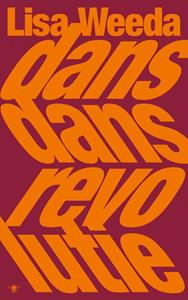 Lisa Weeda Dans dans revolutie -   (ISBN: 9789403131085)