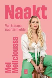Mel Meliciousss Naakt -   (ISBN: 9789464342277)
