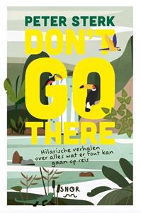 Peter Sterk Don't go there -   (ISBN: 9789463141765)