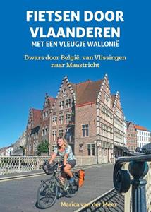 Marica van der Meer Fietsen door Vlaanderen -   (ISBN: 9789038929163)