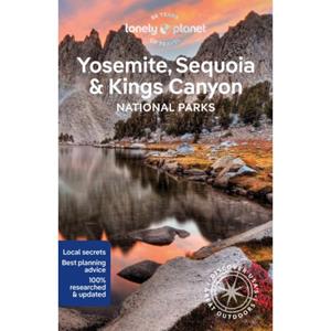 Lonely Planet Global Limited Yosemite, Sequoia & Kings Canyon National Parks