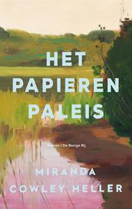 Miranda Cowley-Heller Het papieren paleis -   (ISBN: 9789403145211)
