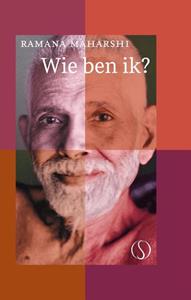 Ramana Maharshi Wie ben ik℃ -   (ISBN: 9789493301887)