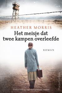 Heather Morris Het meisje dat twee kampen overleefde -   (ISBN: 9789402760361)