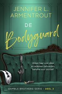 Jennifer L. Armentrout De bodyguard -   (ISBN: 9789020554397)