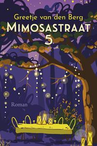 Greetje van den Berg Mimosastraat 5 -   (ISBN: 9789020554830)
