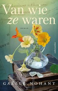 Gaëlle Nohant Van wie ze waren -   (ISBN: 9789026364891)