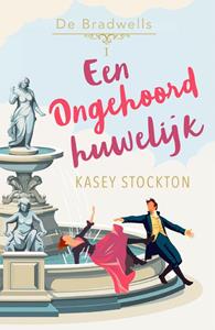 Kasey Stockton Een ongehoord huwelijk -   (ISBN: 9789029735582)