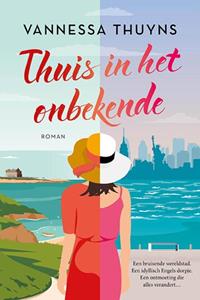 Vannessa Thuyns Thuis in het onbekende -   (ISBN: 9789032520564)