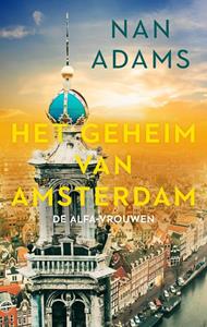 Nan Adams Het geheim van Amsterdam -   (ISBN: 9789047209201)