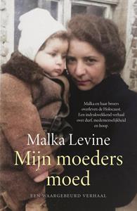 Malka Levine Mijn moeders moed -   (ISBN: 9789401920360)