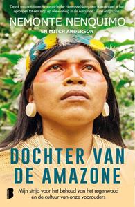 Nemonte Nenquimo Dochter van de Amazone -   (ISBN: 9789402318494)