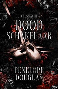 Penelope Douglas Doodschakelaar -   (ISBN: 9789464821086)