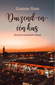 Lisanne Stam Duizend-en-één kus -   (ISBN: 9789464821185)