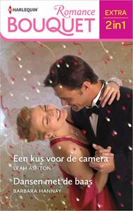 Barbara Hannay, Leah Ashton Een kus voor de camera / Dansen met de baas -   (ISBN: 9789402569254)