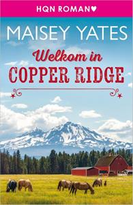 Maisey Yates Welkom in Copper Ridge -   (ISBN: 9789402569407)
