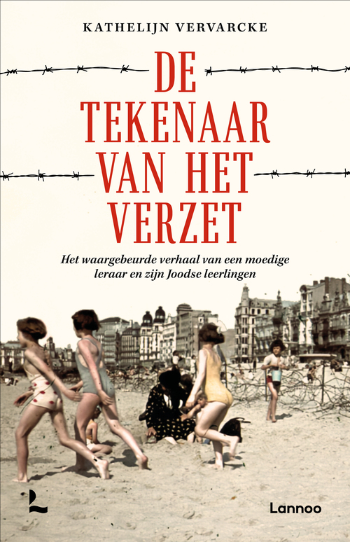 Kathelijn Vervarcke De tekenaar van het verzet -   (ISBN: 9789401417891)