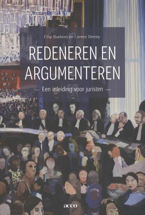 Filip Buekens, Lorenz Demey Redeneren en argumenteren -   (ISBN: 9789463442138)