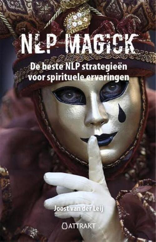 Joost van der Leij NLP Magick -   (ISBN: 9789460510830)