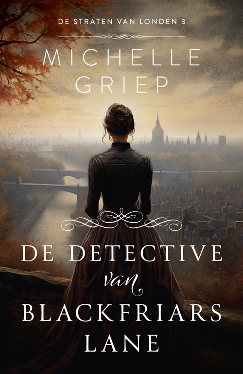 Michelle Griep De detective van Blackfriars Lane -   (ISBN: 9789029737173)