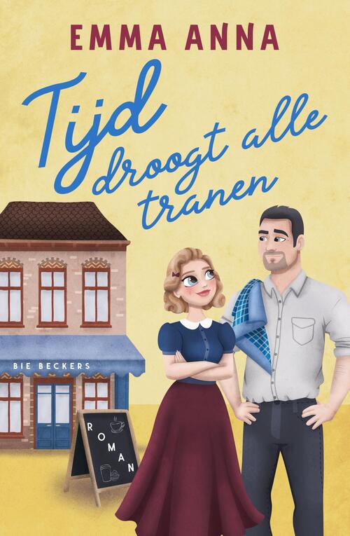 Emma Anna Tijd droogt alle tranen -   (ISBN: 9789464821536)