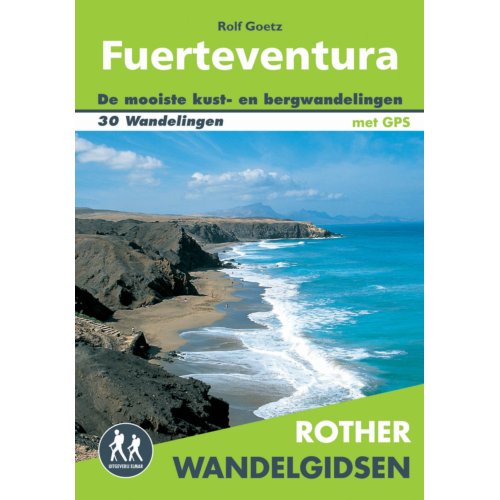 Elmar B.V., Uitgeverij Rother Wandelgids Fuerteventura - Rolf Goetz