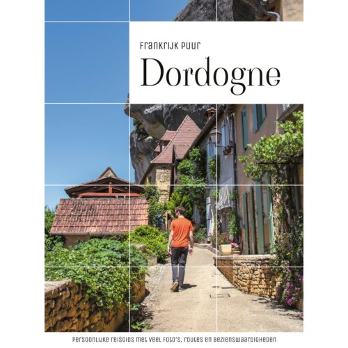 Joosse Media Dordogne - Frankrijk Puur - Martijn Joosse