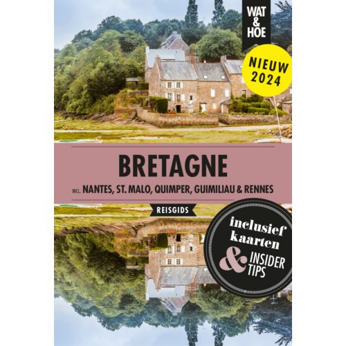 Vbk Media Bretagne - Wat & Hoe Reisgids - Wat & Hoe reisgids