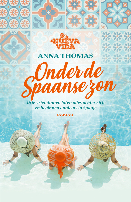 Anna Thomas Nueva Vida 1 - Onder de Spaanse zon -   (ISBN: 9789024590551)