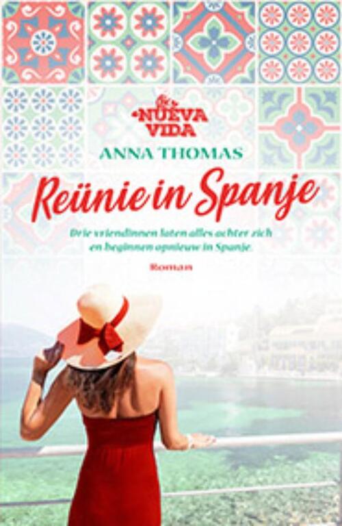 Anna Thomas Nueva Vida 4 - Reünie in Spanje -   (ISBN: 9789024594740)