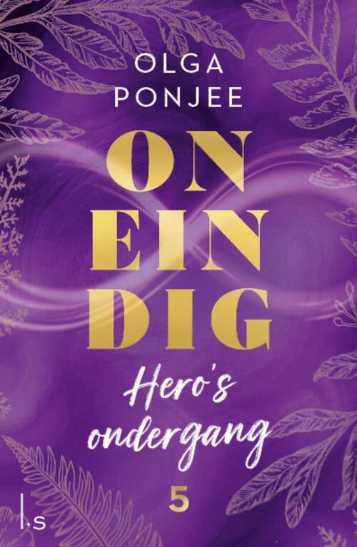 Olga Ponjee Oneindig 5 - Hero's ondergang -   (ISBN: 9789024599370)