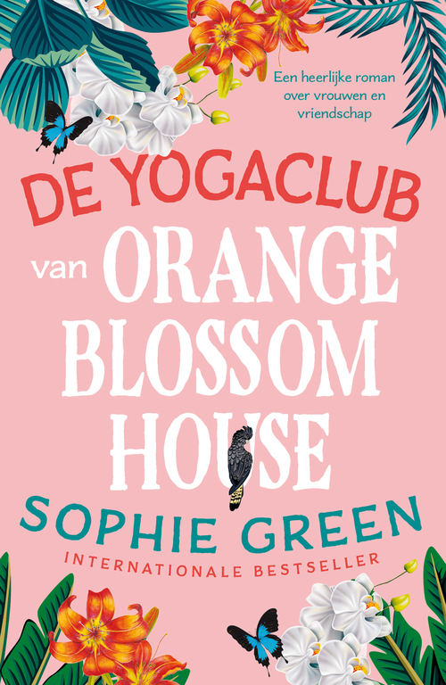 Sophie Green De yogaclub van Orange Blossom House -   (ISBN: 9789026159503)