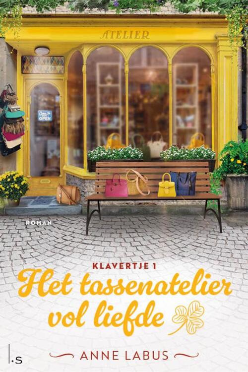 Anne Labus Klavertje 1 - Het tassenatelier vol liefde -   (ISBN: 9789021040424)