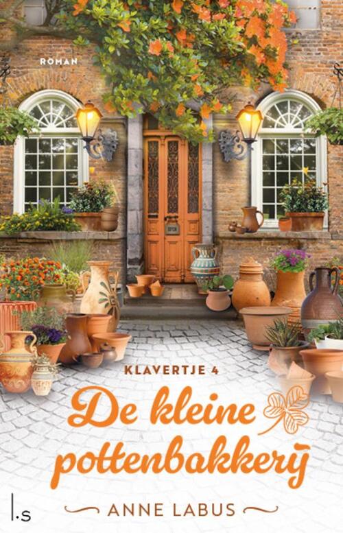 Anne Labus Klavertje 4 - De kleine pottenbakkerij -   (ISBN: 9789021049939)