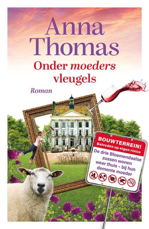 Anna Thomas Van je familie moet je het hebben 2 - Onder moeders vleugels -   (ISBN: 9789024598359)