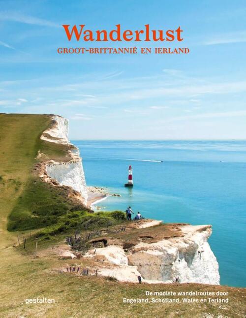 Gestalten Wanderlust - Groot-Brittannië en Ierland -   (ISBN: 9789043933872)