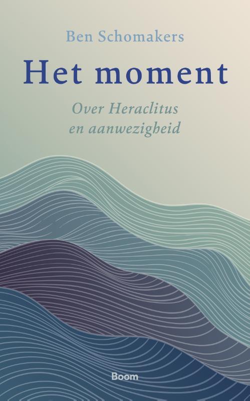 Ben Schomakers Het moment -   (ISBN: 9789024465996)
