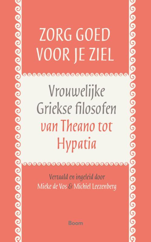 Michiel Leezenberg, Mieke de Vos Zorg goed voor je ziel -   (ISBN: 9789024466337)