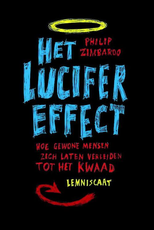 Philip Zimbardo Het lucifer effect -   (ISBN: 9789047702559)