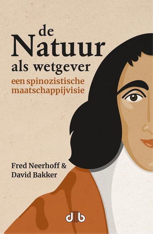 David Bakker, Fred Neerhoff De Natuur als wetgever -   (ISBN: 9789083418407)