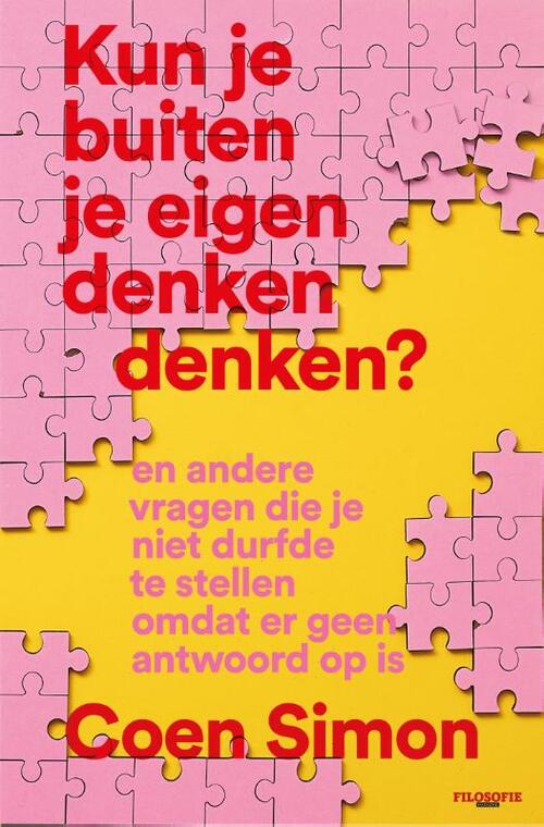 Coen Simon Kun je buiten je eigen denken denken? -   (ISBN: 9789085718635)