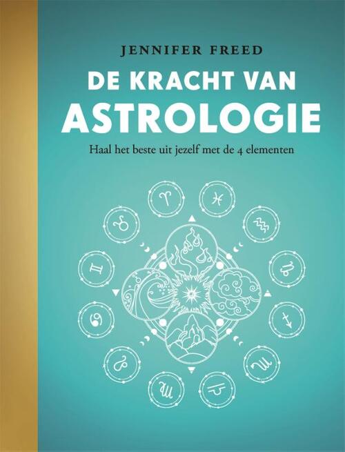 Jennifer Freed De kracht van astrologie -   (ISBN: 9789401306010)