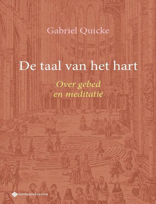 Gabriel Quicke De taal van het hart -   (ISBN: 9789463715010)