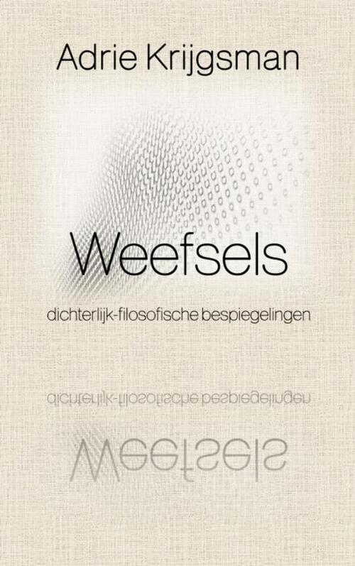 Adrie Krijgsman Weefsels -   (ISBN: 9789465010854)