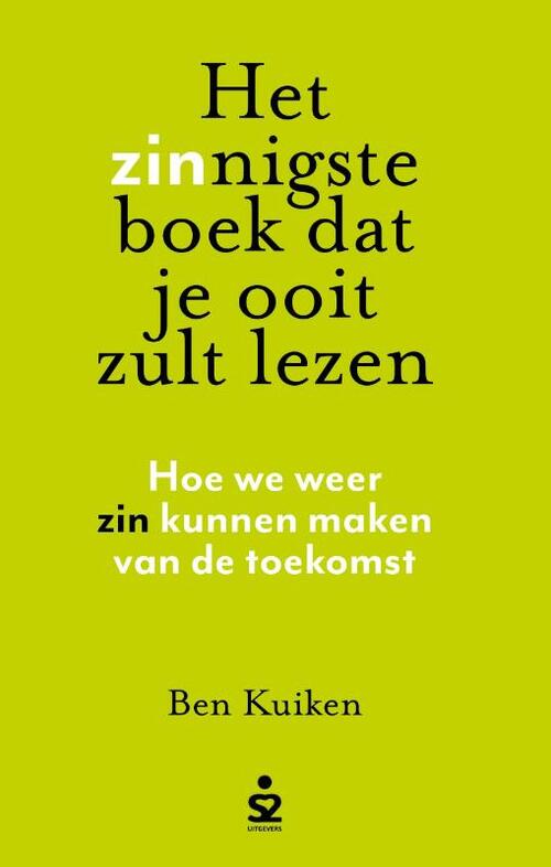 Ben Kuiken Het zinnigste boek dat je ooit zult lezen -   (ISBN: 9789493282469)