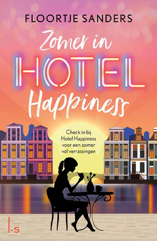 Floortje Sanders Zomer in Hotel Happiness -   (ISBN: 9789021039916)