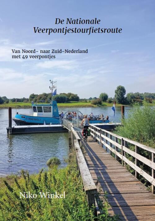 Niko Winkel De Nationale Veerpontjestoerfietsroute -   (ISBN: 9789464913057)