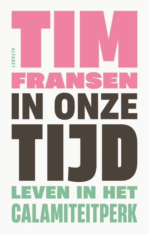 Tim Fransen In onze tijd -   (ISBN: 9789021342603)