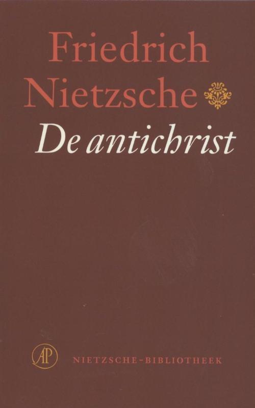 Friedrich Nietzsche De antichrist -   (ISBN: 9789029536653)